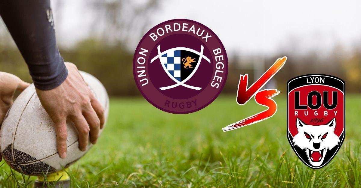 TOP 14. Votre match de Rugby Bordeaux/Lyon à quelle heure et sur quelle chaîne ?