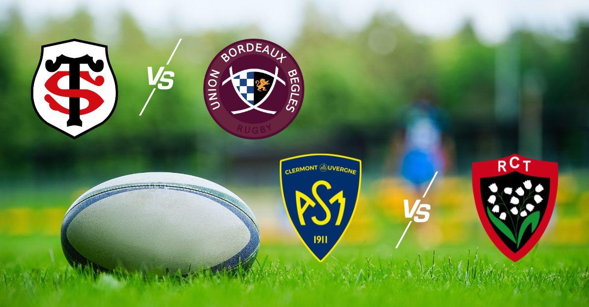 L'explosif Toulouse/Bordeaux et le bouillant Clermont/Toulon à quelle heure et sur quelle chaîne ?