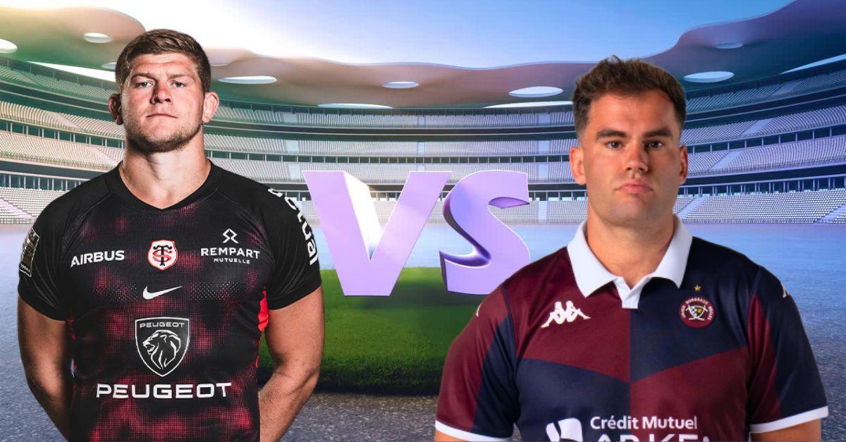 TOP 14 – Toulouse / Bordeaux : à quelle heure et sur quelle chaîne suivre le choc ?